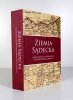 ZIEMIA Sądecka. Monografia historyczna administracji lokalnej